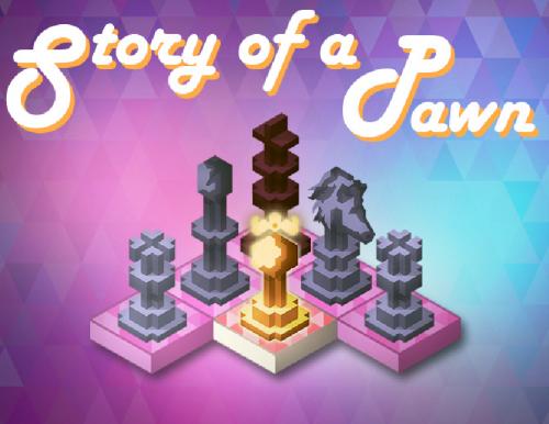 Story of a Pawn